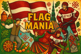 crea un mix di immagini dai colori vivaci che esalti la nazione LATVIA con le sue tradizioni, storia, eroi sportivi Inserisci la bandiera e aggiungi la scritta FLAG MANIA
