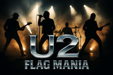 Crea un mix di immagini del gruppo musicale degli U2 con la scritta U2. Aggiungi più piccola la scritta FLAG MANIA