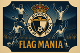 crea una bella immagine che esalta il BURGOS FOOTBALL CLUB. Inserisci il logo della squadra, magari campioni del passato, e aggiungi la scritta FLAG MANIA
